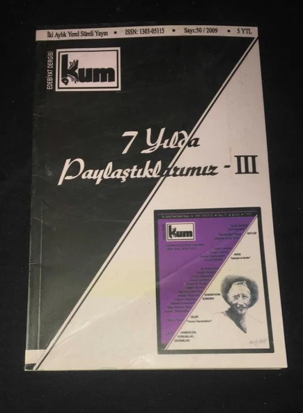 KUM Edebiyat Dergisi 2009 Sayı 50 [7 Yılda Paylaştıklarımız 3] (Sahafiye Kitap) ürün görseli 1
