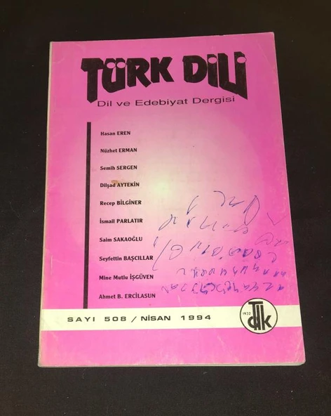 TÜRK DİLİ Dergisi Nisan 1994 Sayı 508 TDK KAPATILMAMIŞTIR Ahmet B. Ercilasun (Sahafiye Kitap) ürün görseli 1