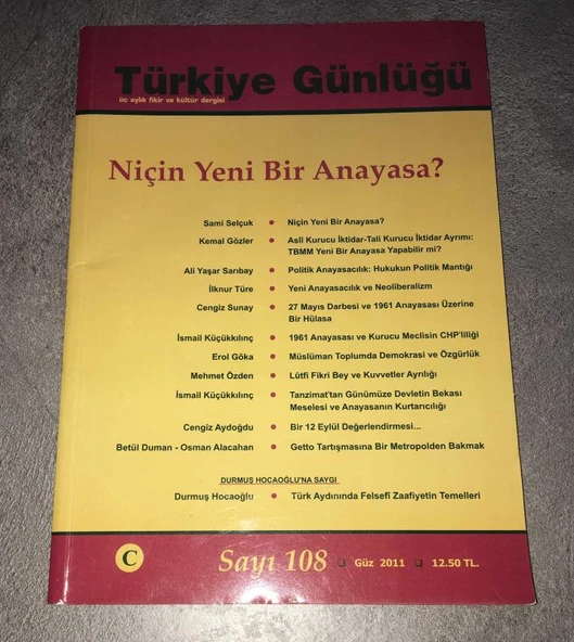 TÜRKİYE GÜNLÜĞÜ Güz 2011 Sayı 108 NİÇİN YENİ BİR ANAYASA (Sahafiye Kitap) ürün görseli 1