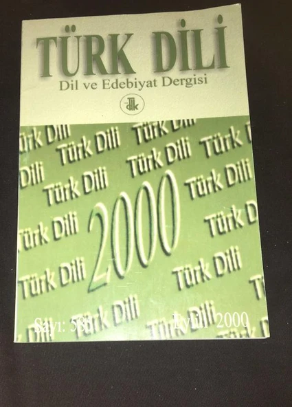 TÜRK DİLİ Dergisi Eylül 2000 Sayı 585 DENİZLİ LİSESİNE ŞİİR -Kerim Aydın Erdem (Sahafiye Kitap) ürün görseli 1