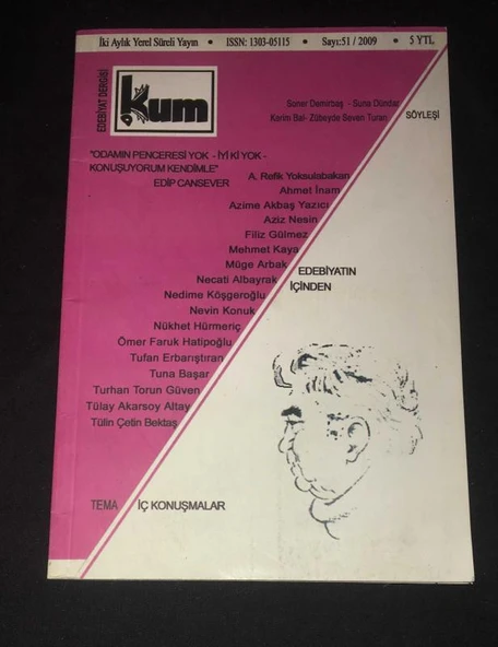 KUM Edebiyat Dergisi 2009 Sayı 51 İÇ KONUŞMALAR (Sahafiye Kitap) ürün görseli 1