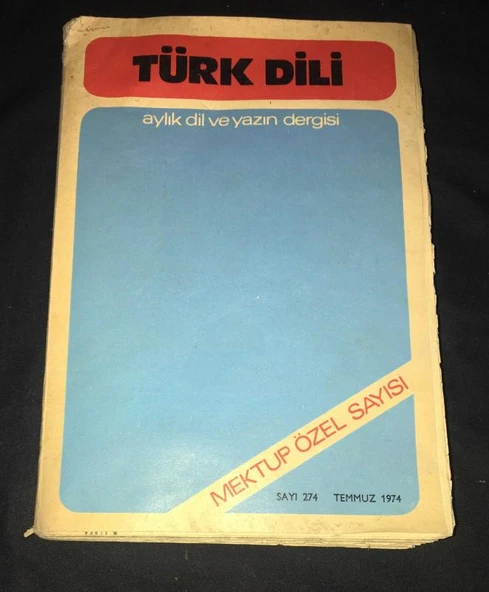 TÜRK DİLİ Dergisi Temmuz 1974 Sayı 274 MEKTUP ÖZEL SAYISI (Sahafiye Kitap) ürün görseli 1