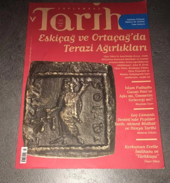 TOPLUMSAL TARİH Mart 2016 Sayı 267 ESKİ ÇAĞ VE ORTAÇAĞ'DA TERAZİ AĞIRLIKLARI (Sahafiye Kitap) ürün görseli 1