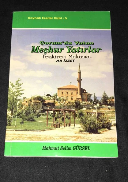 ÇORUM'DA YATAN MEŞHUR YATIRLAR Tezkire-i Makamat (Sahafiye Kitap) ürün görseli 1