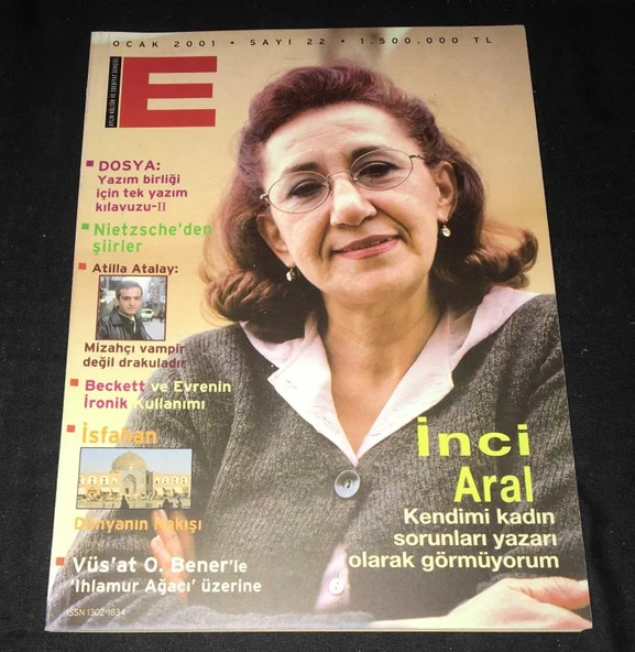 E Edebiyat Dergisi Ocak 2001 Sayı 22 İNCİ ARAL Kendimi Kadın Sorunları Yazarı Olarak Görmüyorum (Sahafiye Kitap) ürün görseli 1