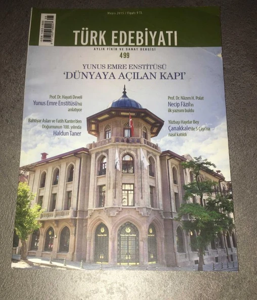 TÜRK EDEBİYATI Dergisi Mayıs 2015 Sayı 499 YUNUS EMRE ENSTİTÜSÜ DÜNYAYA AÇILAN KAPI (Sahafiye Kitap) ürün görseli 1