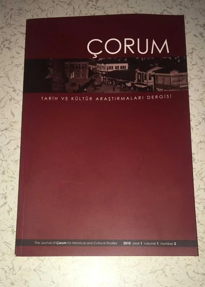 ÇORUM Tarih Dergisi 2010/2 Sayı 2 ÇORUM'DA MEHMET BATTAL EVİ HAMAMI,Ömer İskender Tuluk/AMASYA MÜZESİNDE BULUNAN ANADOLU'DA SELÇUKLU DÖNEMİNE AİTSİKKE (Sahafiye Kitap) ürün görseli 1