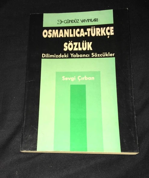 OSMANLICA - TÜRKÇE SÖZLÜK Dilimizdeki Yabancı Sözcükler (Sahafiye Kitap) ürün görseli 1
