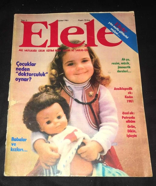 ELELE Dergisi Şubat 1981 Sayı 2 ÇOCUKLAR NEDEN DOKTORCULUK OYNAR (Sahafiye Kitap) ürün görseli 1