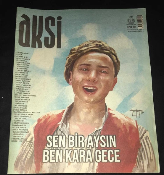 AKSİ Kasım 2017 Sayı 3 Kapak KELOĞLAN - RÜŞTÜ ASYALI [ORTA SAYFA NAZIM HİKMET VE MR RABOT POSTERLİ] (Sahafiye Kitap) ürün görseli 1