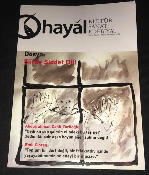 HAYAL Dergisi Ekim Kasım Aralık 2015 Sayı 55 Dosya ŞİİRDE ŞİDDET DİLİ (Sahafiye Kitap) ürün görseli 1