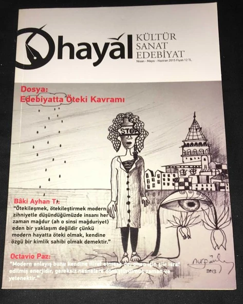 HAYAL Dergisi Nisan Mayıs Haziran 2015 Sayı 53 Dosya EDEBİYATTA ÖTEKİ KAVRAMI (Sahafiye Kitap) ürün görseli 1