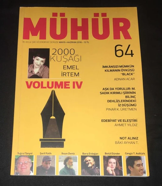 MÜHÜR Mayıs Haziran 2016 Sayı 64 2000 Kuşağı EMEL İRTEM Volume IV (Sahafiye Kitap) ürün görseli 1