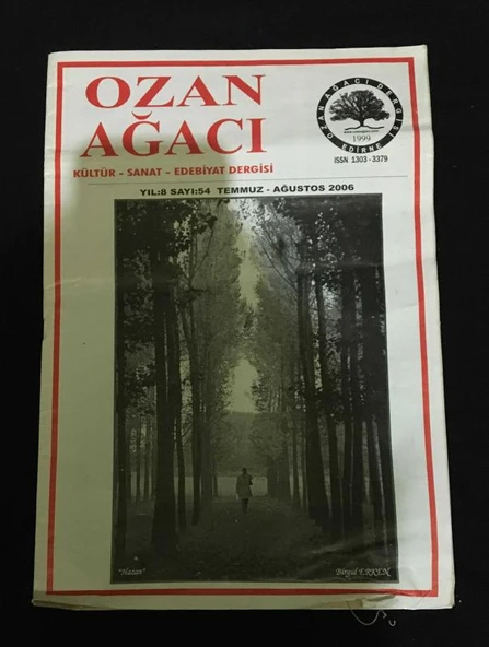 OZANA AĞACI Kültür Sanat Edebiyat Dergisi Yıl 8 Temmuz Ağustos 2006 Sayı 54 (Sahafiye Kitap) ürün görseli 1