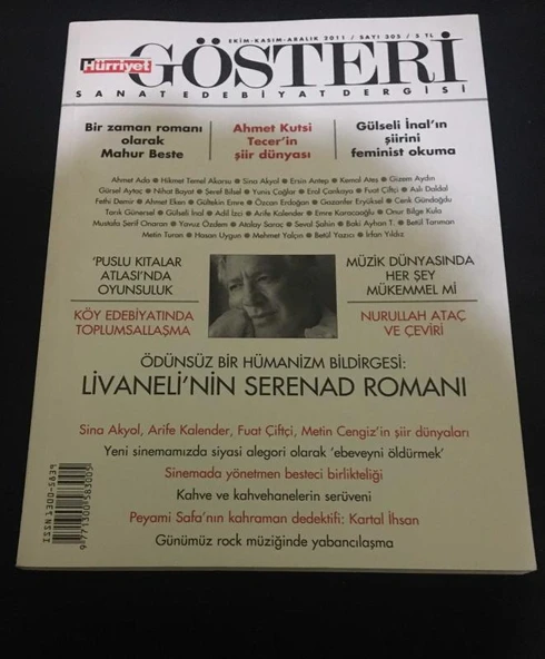 HÜRRİYET GÖSTERİ Ekim Kasım Aralık 2011 Sayı 305 Ödünsüz Bir Hümanizm Bildirgesi LİVANEL'NİN SERENAD ROMANI-NURULLAH ATAÇ VE ÇEVİRİ (Sahafiye Kitap) ürün görseli 1