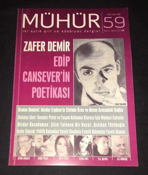 MÜHÜR Temmuz Ağustos 2015 Sayı 59 Zafer Demir EDİP CANSEVER'İN POETİKASI (Sahafiye Kitap) ürün görseli 1