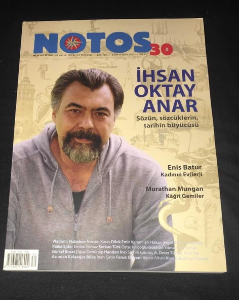 NOTOS ÖYKÜ Ekim Kasım 2011 Sayı 30 İHSAN OKTAY ANAR Sözün,Sözcüklerin Tarihin Büyücüsü (Sahafiye Kitap) ürün görseli 1