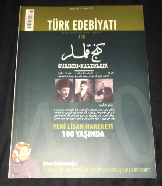 TÜRK EDEBİYATI Nisan 2011 Sayı 450 YENİ LİSAN HAREKETİ 100 YAŞINDA (Sahafiye Kitap) ürün görseli 1