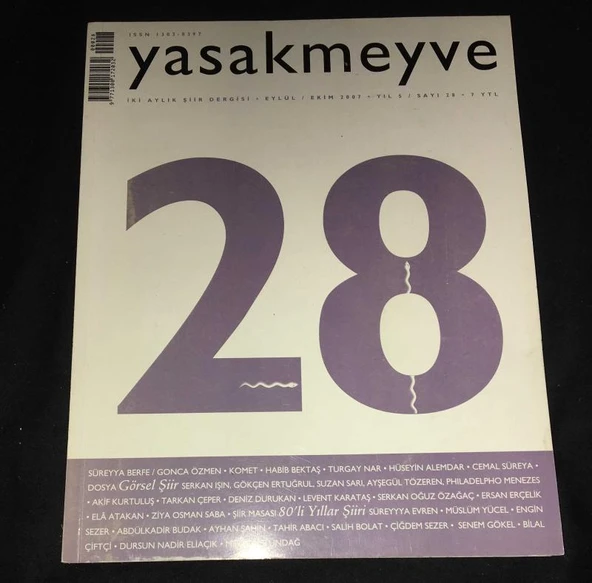 YASAK MEYVE Eylül Ekim 2007 Sayı 28 ŞİİRİN UZUN TARİHİ-AKİF KURTULUŞ (Sahafiye Kitap) ürün görseli 1