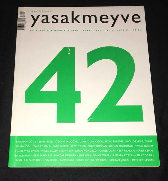 YASAK MEYVE Ocak Şubat 2010 Sayı 42 ŞİİRİN UZUN TARİHİ - OKTAY RİFAT (Sahafiye Kitap) ürün görseli 1