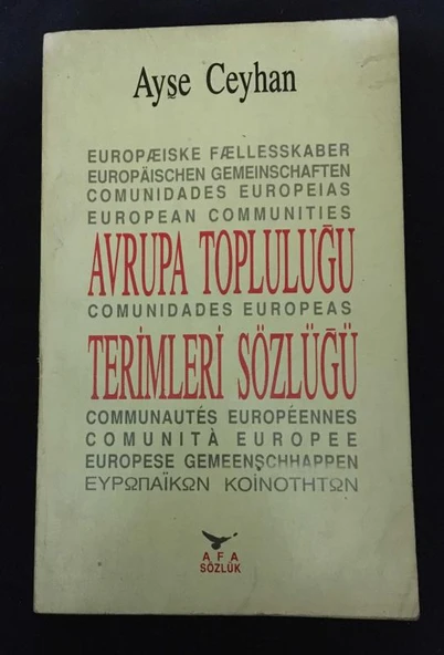 AVRUPA TOPLULUĞU TERİMLERİ SÖZLÜĞÜ [2.EL KİTAPTIR] (Sahafiye Kitap) ürün görseli 1