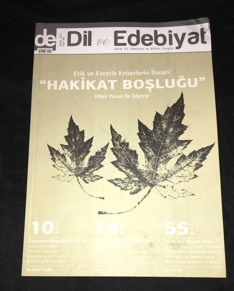 DİL VE EDEBİYAT DERGİSİ Aralık 2012 Sayı 48 Etik ve Estetik Kriterlerin İhmali: HAKİKAT BOŞLUĞU Hilmi Yavuz ile Söyleşi (Sahafiye Kitap) ürün görseli 1