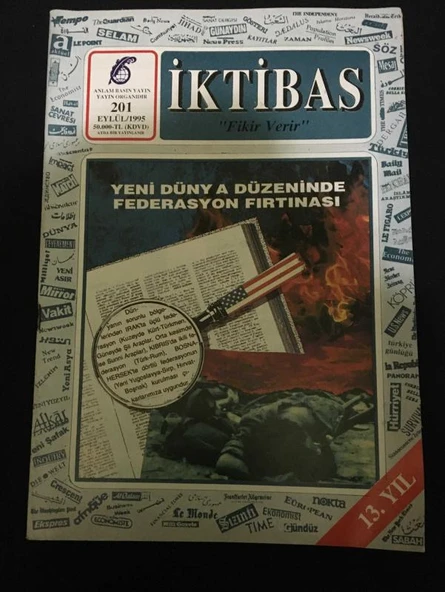 İKTİBAS Dergisi Eylül 1995 Sayı 201 YENİ DÜNYA DÜZENİNDE FEDERASYON FIRTINASI (Sahafiye Kitap) ürün görseli 1