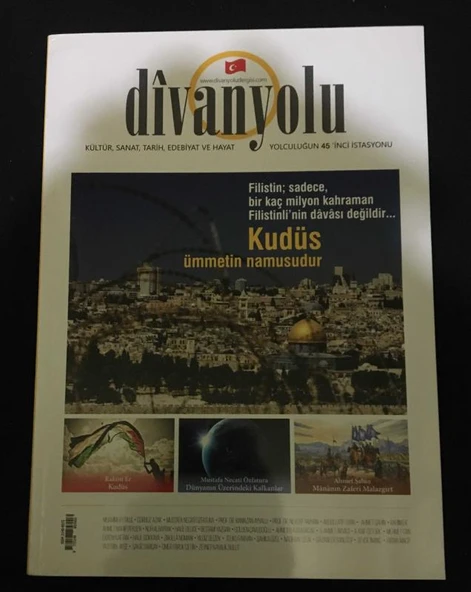 DİVANYOLU Dergisi 2017 Sayı 45 KUDÜS Ümmetin Namusudur (Sahafiye Kitap) ürün görseli 1