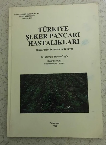 TÜRKİYE ŞEKER PANCARI HASTALIKLARI Sugar Beet Diseases In Turkey (Sahafiye Kitap) ürün görseli 1