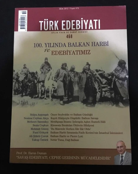 TÜRK EDEBİYATI Ekim 2012 Sayı 468 [100.YILINDA BALKAN HARBİ VE EDEBİYATIMIZ] (Sahafiye Kitap) ürün görseli 1
