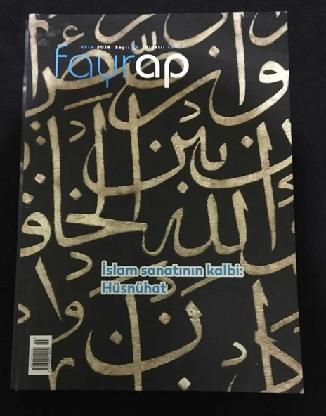 FAYRAP Ekim 2016 Sayı 89 İslam Sanatının Kalbi HÜSNÜHAT (Sahafiye Kitap) ürün görseli 1