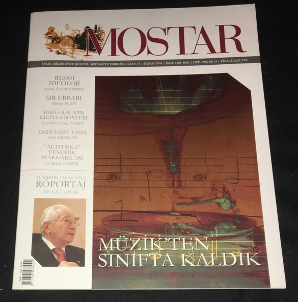 MOSTAR Nisan 2006 Sayı 14 ALAEDDİN YAVAŞÇA'YLA RÖPORTAJ-Elif Eda Tartar (Sahafiye Kitap) ürün görseli 1