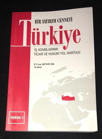 Bir Yatırım Cenneti TÜRKİYE İş Adamlarının Ticari ve Hukuki Yol Haritası (Sahafiye Kitap) ürün görseli 1