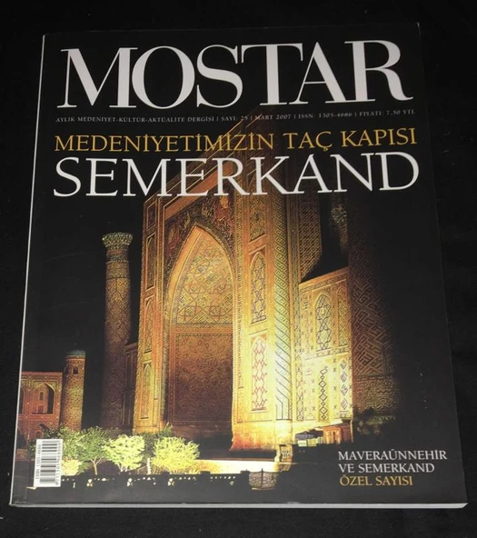 MOSTAR Mart 2007 Sayı 25 MAVERAÜNNEHİR VE SEMERKAND ÖZEL SAYISI (Sahafiye Kitap) ürün görseli 1