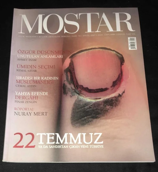 MOSTAR Eylül 2007 Sayı 31 22 TEMMUZ YA DA SANDIKTAN ÇIKAN YENİ TÜRKİYE (Sahafiye Kitap) ürün görseli 1