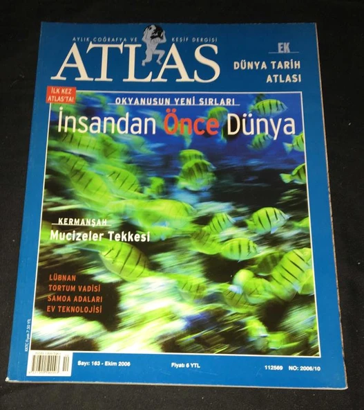 ATLAS Dergisi Ekim 2006 Sayı 163 Okyanusun Yeni sırları İNSANDAN ÖNCE DÜNYA (Sahafiye Kitap) ürün görseli 1