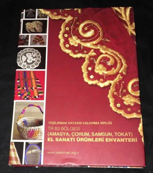 TR 83 BÖLGESİ Amasya,Çorum,Samsun,Tokat EL SANATI ÜRÜNLERİ ENVANTERİ (Sahafiye Kitap) ürün görseli 1