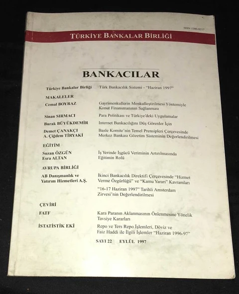 BANKACILAR Dergisi Eylül 1997 Sayı 22 PARA POLİTİKASI VE TÜRKİYE'DEKİ UYGULAMALAR,Sinan Sırmacı (Sahafiye Kitap) ürün görseli 1