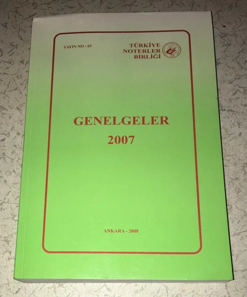 GENELGELER 2007 Türkiye Noterler Birliği (Sahafiye Kitap) ürün görseli 1