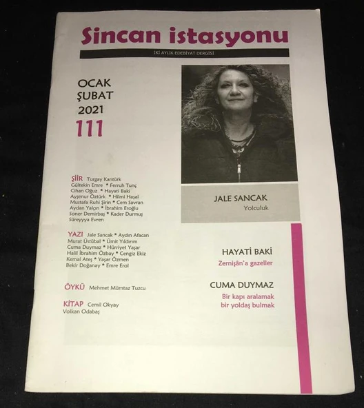 SİNCAN İSTASYONU Ocak Şubat 2021 Sayı 111 JALE SANCAK Yolculuk (Sahafiye Kitap) ürün görseli 1