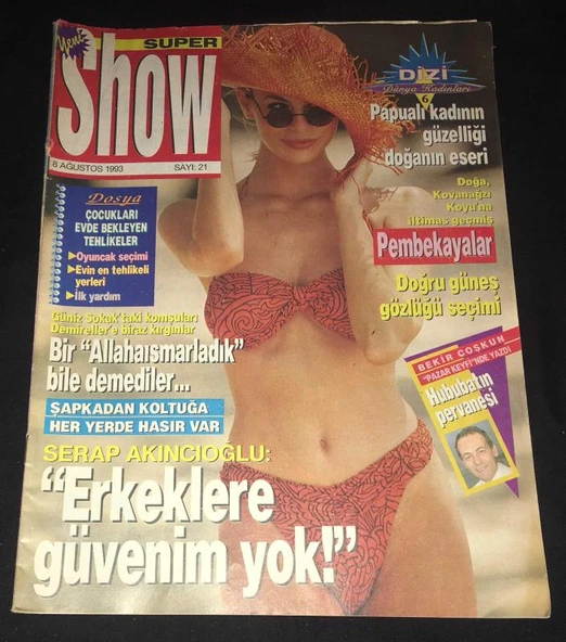 YENİ SUPER SHOW Dergisi 8 Ağustos 1993 Sayı 21 Güniz Sokaktaki Komşuları Demireller'e biraz kırgınlar-ŞAPKADAN KOLTUĞA HER YEDE HASIR VAR (Sahafiye Kitap) ürün görseli 1