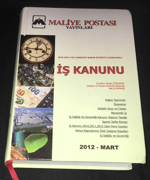 İŞ KANUNU 2010-2011 Yılı Yargıtay Karar İçtihatlı Açıklamalı (Sahafiye Kitap) ürün görseli 1