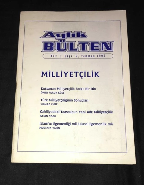 AYLIK BÜLTEN Temmuz 1995 Yıl 1 Sayı 9 MİLLİYETÇİLİK (Sahafiye Kitap) ürün görseli 1