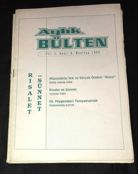 AYLIK BÜLTEN Haziran 1995 Yıl 1 Sayı 8 RİSALET VE SÜNNET-HZ.PEYGAMBERİ TANIYAMAMAK (Sahafiye Kitap) ürün görseli 1