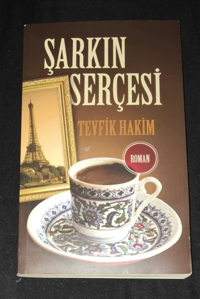 ŞARKIN SERÇESİ [2.EL KİTAPTIR] (Sahafiye Kitap) ürün görseli 1