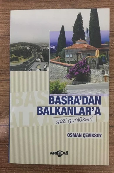 BASRA'DAN BALKANLAR'A Gezi Günlükleri -1.BASKI-İMZALI- (Sahafiye Kitap) ürün görseli 1