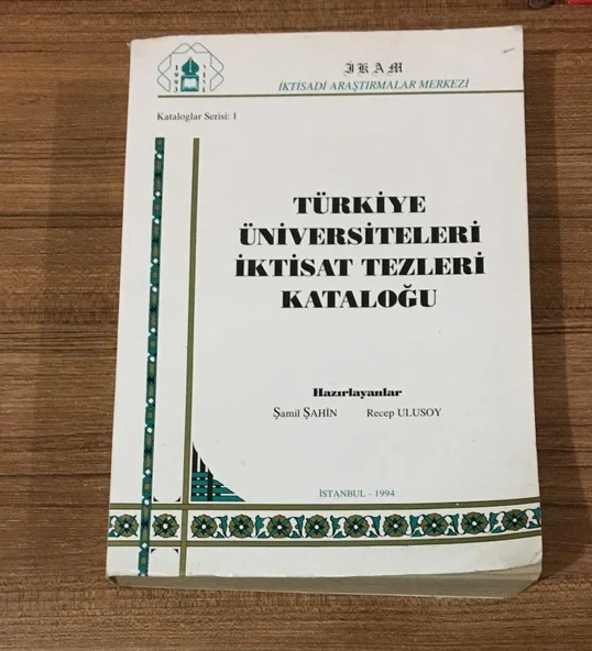 TÜRKİYE ÜNİVERSİTELERİ İKTİSAT TEZLERİ KATALOĞU (Sahafiye Kitap) ürün görseli 1