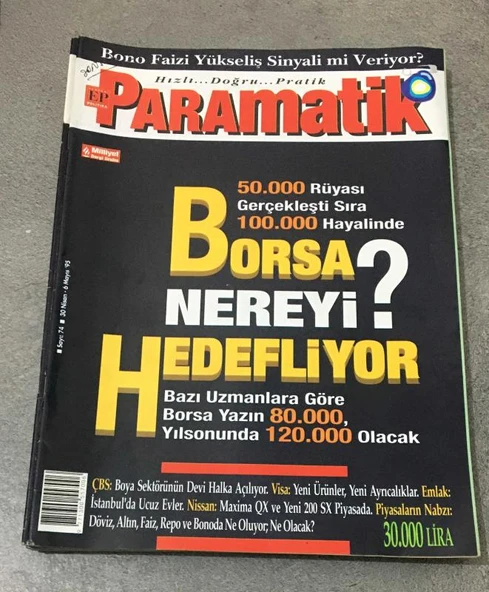PARAMATİK Dergisi 30 Nisan 6 Mayıs 1995 Sayı 74 -50.000 Rüyası Gerçekleşti Sıra 100.000 Hayalinde BORSA NEREYİ HEDEFLİYOR (Sahafiye Kitap) ürün görseli 1