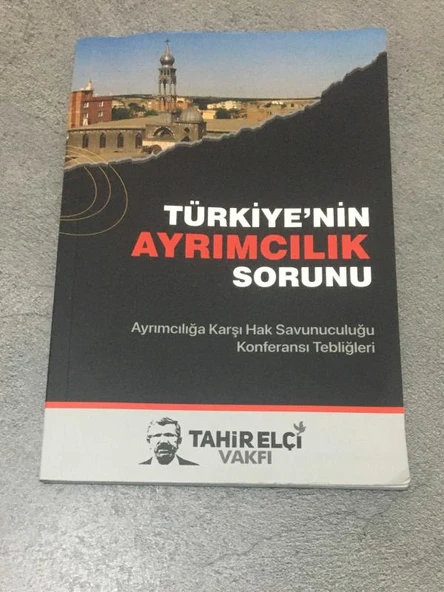TÜRKİYE'NİN AYRIMCILIK SORUNU Ayrımcılığa Karşı Hak Savunuculuğu Konferansı Tebliğleri (Sahafiye Kitap) ürün görseli 1