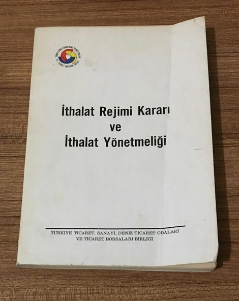 İTHALAT REJİMİ KARARI VE İTHALAT YÖNETMELİĞİ (Sahafiye Kitap) ürün görseli 1